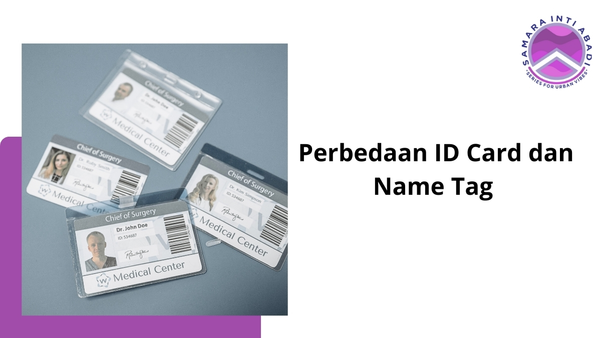 5 Perbedaan ID Card dan Name Tag yang Wajib Diketahui