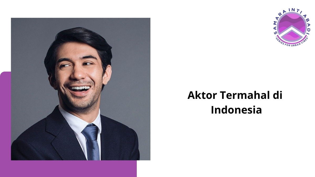 10 Aktor Termahal di Indonesia dengan Bayaran Fantastis