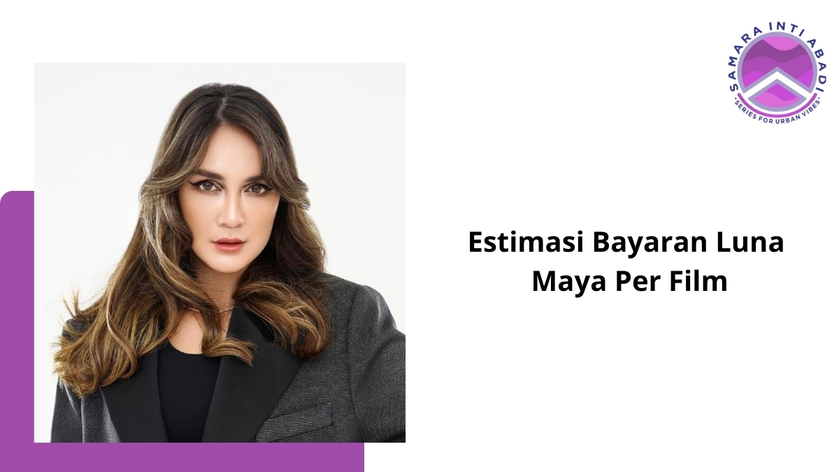 Bayaran Luna Maya Per Film: Selebriti dengan Tarif Tinggi