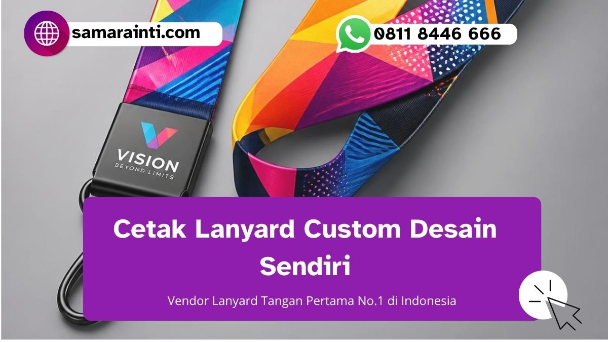 Cetak Lanyard Custom Desain Sendiri