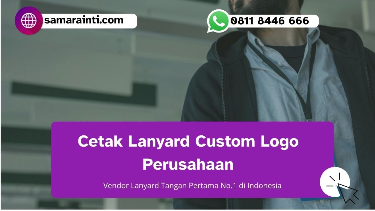 Cetak Lanyard Custom Logo Perusahaan